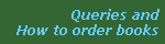 Queries and
How to order books